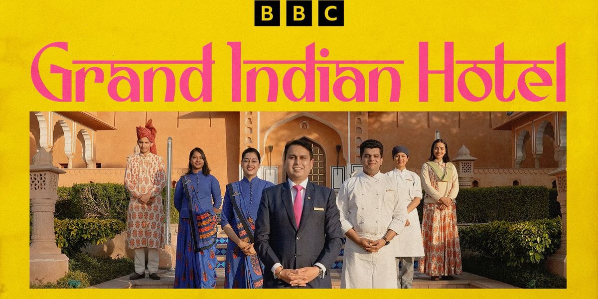 Indian Inn BBC's 'Grand Indian Hotel' portrays Oberoi Hotels' 90-year history ...
