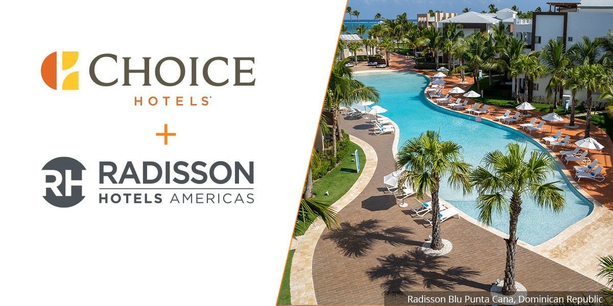 Choice Hotels Acquires Radisson Hotels Choice Hotels International