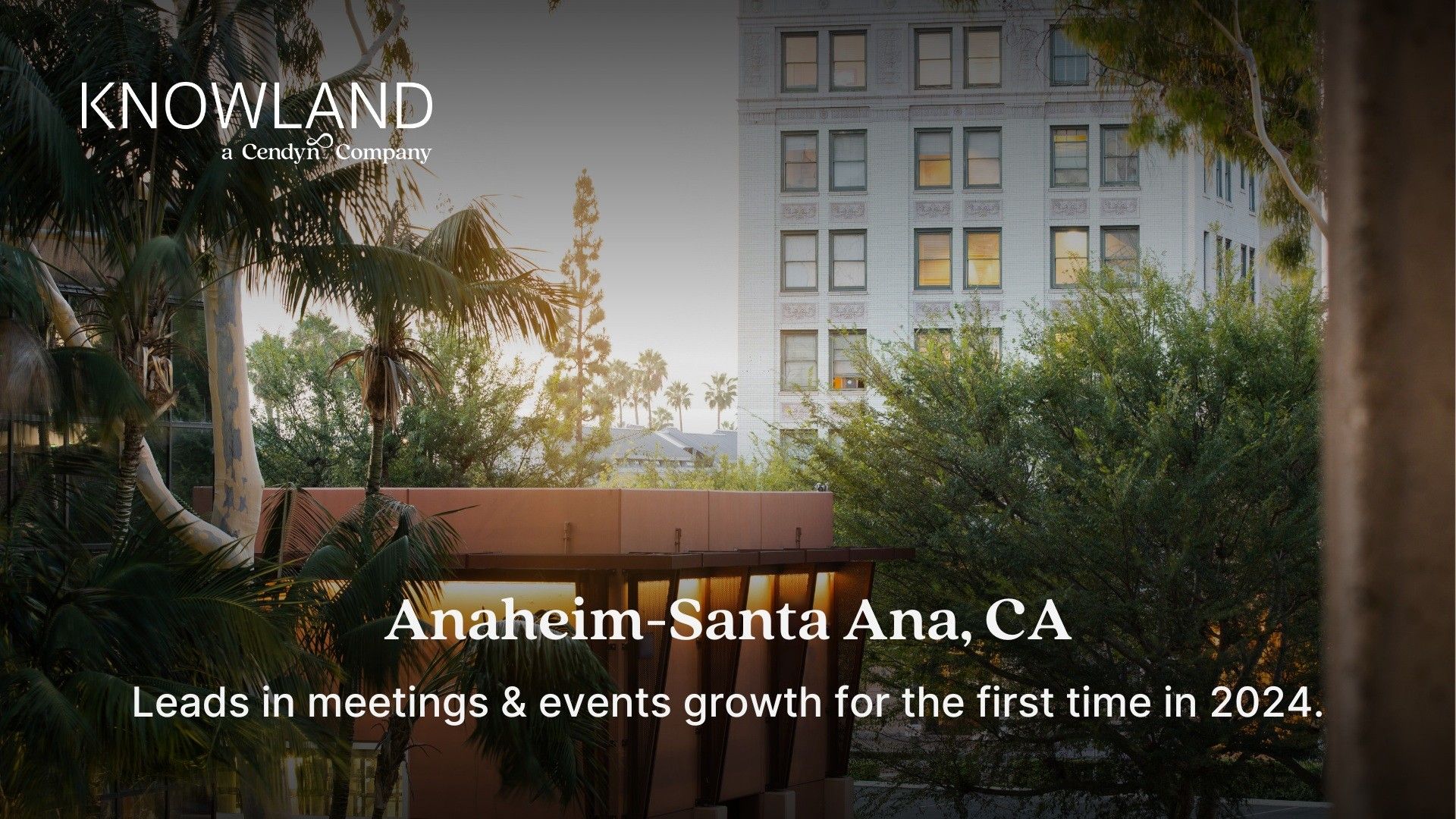 ENEWS 12-18-24 Cendyn Nov. report Anaheim hotel market